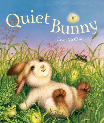 Quiet Bunny 1454908599 Book Cover