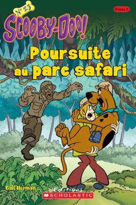 Poursuite Au Parc Safari [French] 1443109045 Book Cover