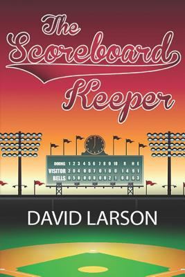 The Scoreboard Keeper 1797743538 Book Cover
