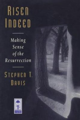 Risen Indeed: Making Sense of the Resurrection 0281047383 Book Cover