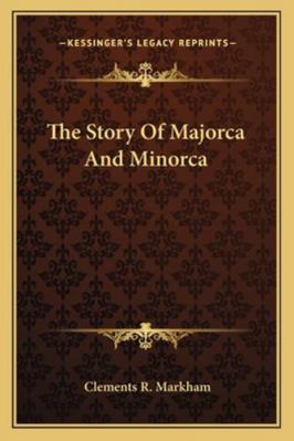 The Story Of Majorca And Minorca 1163239658 Book Cover