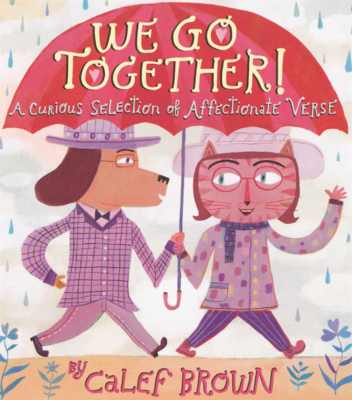 We Go Together!: A Curious Selection of Affecti... B0GMZ6Q5LC Book Cover