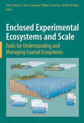 Enclosed Experimental Ecosystems and Scale: Too... 0387767681 Book Cover