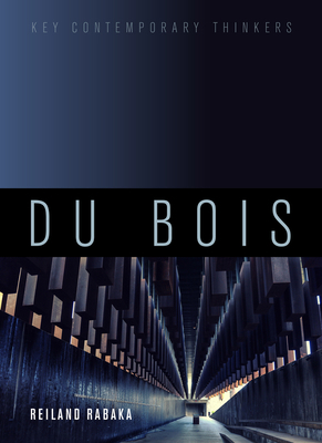 Du Bois: A Critical Introduction 1509519246 Book Cover