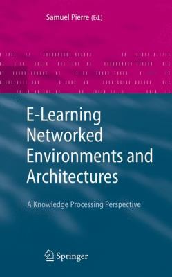 E-Learning Networked Environments and Architect... 1849965854 Book Cover