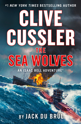 Clive Cussler the Sea Wolves 0593421981 Book Cover