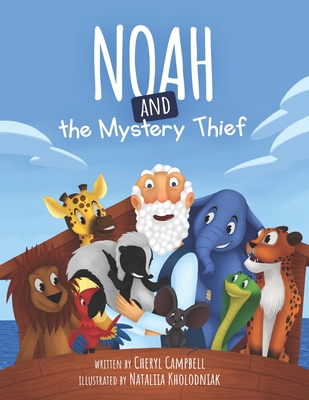 Noah and the Mystery Thief B09BGF6D3Y Book Cover