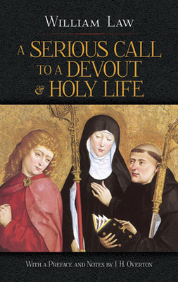 A Serious Call to a Devout & Holy Life 048649800X Book Cover