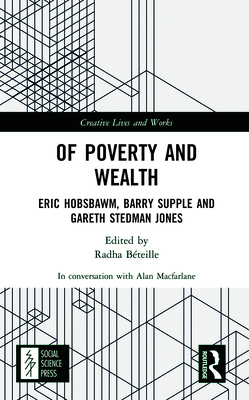 Of Poverty and Wealth: Eric Hobsbawm, Barry Sup... 103220138X Book Cover