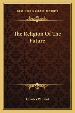 The Religion Of The Future 116289234X Book Cover