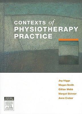 Contexts of Physiotherapy Practice 0729538869 Book Cover