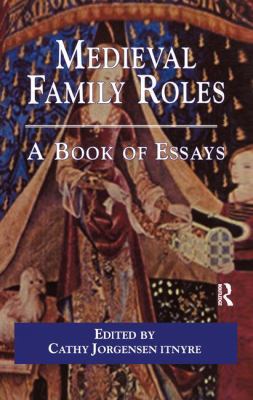 Medieval Family Roles 1138160628 Book Cover