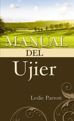 Manual del Ujier [Spanish] 0829703292 Book Cover