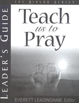 Teach Us to Pray 0834119641 Book Cover