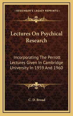 Lectures On Psychical Research: Incorporating T... 116344846X Book Cover