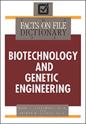 The Facts on File Dictionary of Biotechnology a... 0816012504 Book Cover