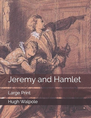 Jeremy and Hamlet: Large Print 1706882130 Book Cover