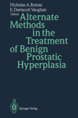Alternate Methods in the Treatment of Benign Pr... 3642457258 Book Cover