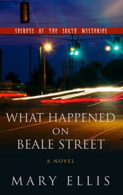 What Happened on Beale Street [Large Print] 1410490440 Book Cover