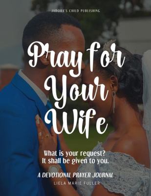 Paperback Pray for Your Wife Book
