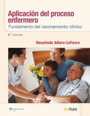Aplicación del Proceso Enfermero: Fundamento de... [Spanish] 8415840764 Book Cover