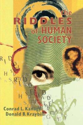 The Riddles of Human Society 076198562X Book Cover