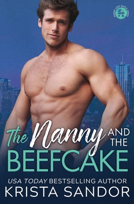 The Nanny and the Beefcake 1954140118 Book Cover