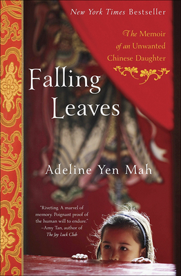 Falling Leaves: The Memoir of an Unwanted Chine... 0780793749 Book Cover