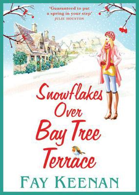 Snowflakes Over Bay Tree Terrace 1838897739 Book Cover