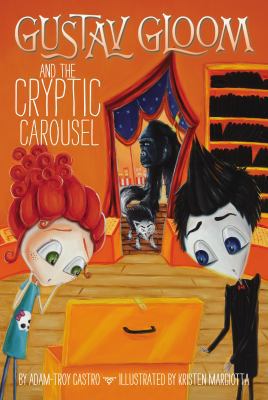 Gustav Gloom and the Cryptic Carousel #4 0448487195 Book Cover