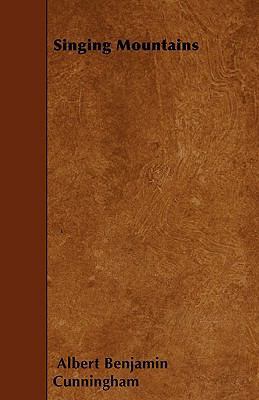 Singing Mountains 1445532239 Book Cover