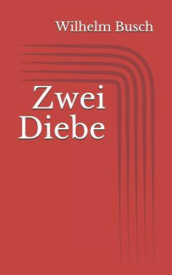 Zwei Diebe [German] 1521023638 Book Cover