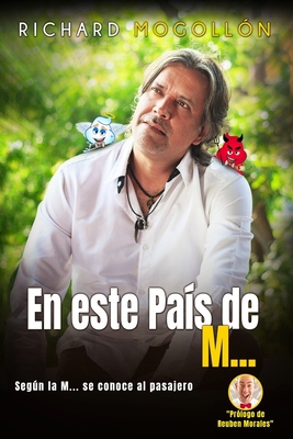 En Este País de M...: Según la M se conoce al P... [Spanish] 9801812036 Book Cover