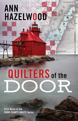 Quilters of the Door: First Novel in the Door C... 1683391470 Book Cover