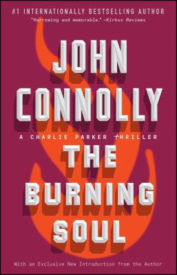 The Burning Soul: A Charlie Parker Thriller 1501122681 Book Cover