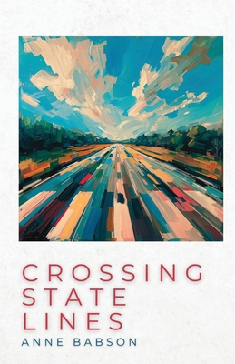 Crossing State Lines 1969421185 Book Cover