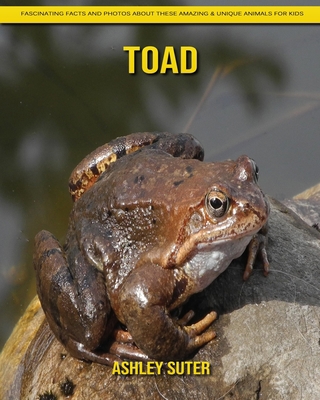 Paperback Toad: Fascinating Facts and Photos about These Amazing & Unique Animals for Kids [Large Print] Book