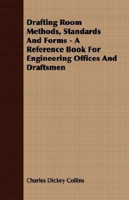 Drafting Room Methods, Standards and Forms - A ... 1406784044 Book Cover