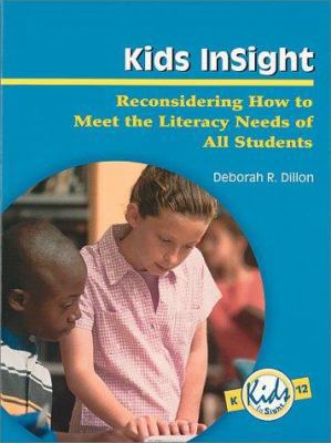 Kids Insight: Reconsidering How to Meet the Lit... 0872072657 Book Cover