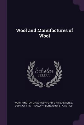 Wool and Manufactures of Wool 1377766446 Book Cover