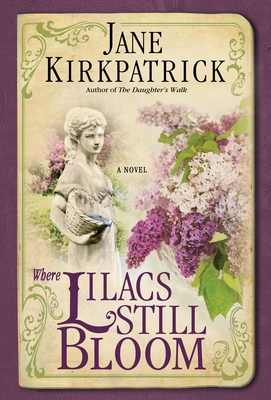 Where Lilacs Still Bloom 1400074304 Book Cover