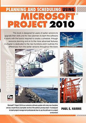 Planning and Scheduling Using Microsoft Project... 1921059354 Book Cover