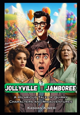 Jollyville Jamboree: A Hilarious Tale of Quirky...            Book Cover