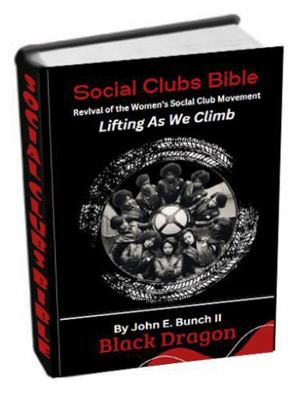 Social Clubs Bible: Revival of the Women's Soci... 0997432284 Book Cover