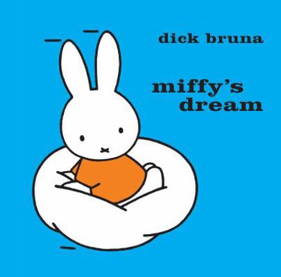 Miffy's Dream 147112309X Book Cover