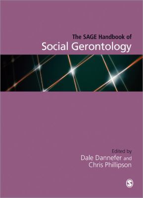 The SAGE Handbook of Social Gerontology 1446270475 Book Cover