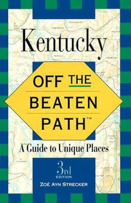 Kentucky: Off the Beaten Path 0762701005 Book Cover