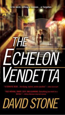 The Echelon Vendetta (A Micah Dalton Thriller) 0515144029 Book Cover