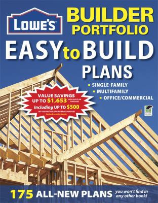 Lowe's Builder Portfolio: Easy to Build Plans 1580115276 Book Cover