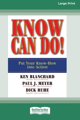 Know Can Do! (16pt Large Print Edition) [Large Print] 0369323351 Book Cover